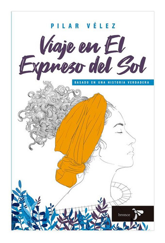 Libro Viaje En El Expreso Del Sol