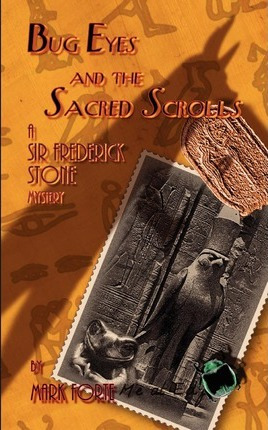 Libro Bug Eyes And The Sacred Scrolls : Book 1 Of The Lab...