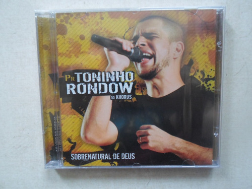 Cd Toninho Rondow - Sobrenatural De Deus - Excelente Estado!