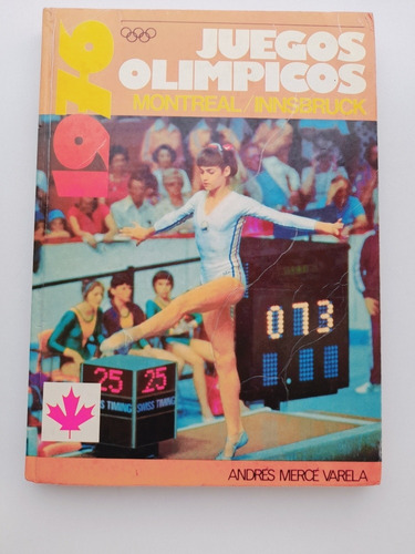 Libro Juegos Olimpicos Montreal 1976 Nadia Comaneci