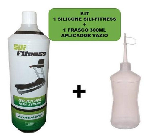 Silicone Lubrificante Esteiras Sili-fitness 1 Litro + Frasco