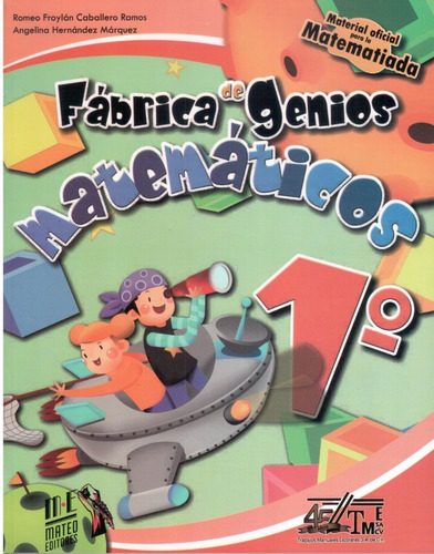 Fabrica De Genios 1°, De Romeo Froylan Caballero Ramos. Editorial Trabajos Manuales, Tapa Blanda En Español, 2020