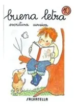 Comprar Buena Letra Cursiva 10: Escritura Cursiva, De Sabaté Rodié, Teresa., Vol. 1. Editorial Salvatella, Tapa Blanda En Español