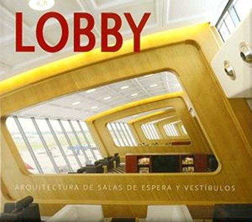 Libro Lobby Arquitectura De Salas De Espera Y Vestibulos (ca