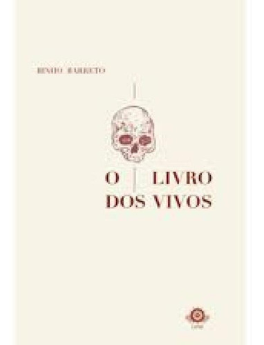 Livro Dos Vivos, O, De Binho Barreto. Editora Leme, Capa Mole Em Português