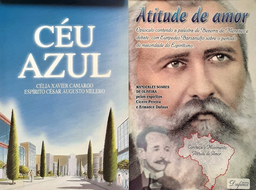 Livros Espiritas - Atitude De Amor + Céu Azul