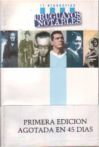 Uruguayos  Notables  :  11  Biografias  (libro)