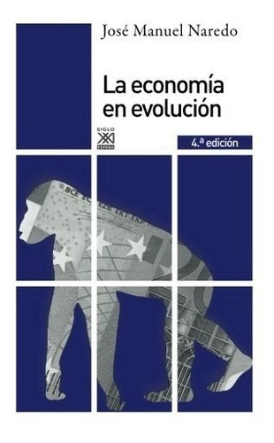 La Economia Evolucion - Naredo J.m (libro)