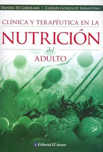 Clinica Y Terapeutica En La Nutricion Del Adulto  - De Ngiro