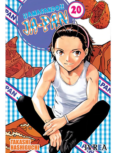 Amasando Ja-pan 20 (comic), De Takashi Hashigu. Serie Amasando Ja-pan Editorial Ivrea España, Tapa Blanda, Edición 1 En Español