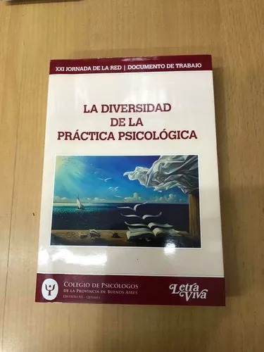 La Diversidad De La Practica Psicologica - Varios Autores  