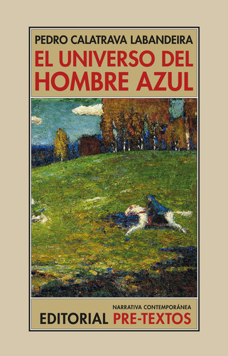 Libro El Universo Del Hombre Azul - Calatrava Labandeira,...