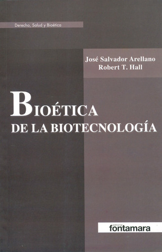 Bioética De La Biotecnología