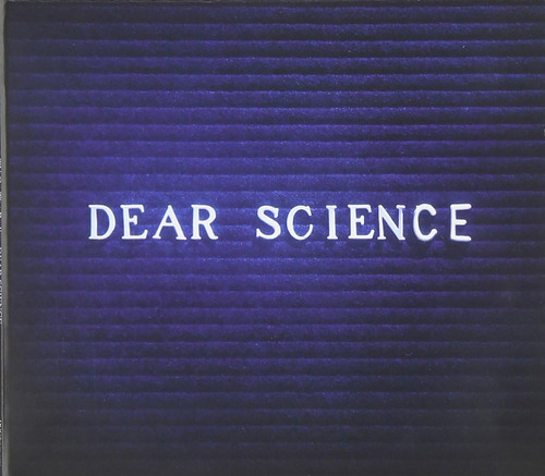 Cd: Dear Science