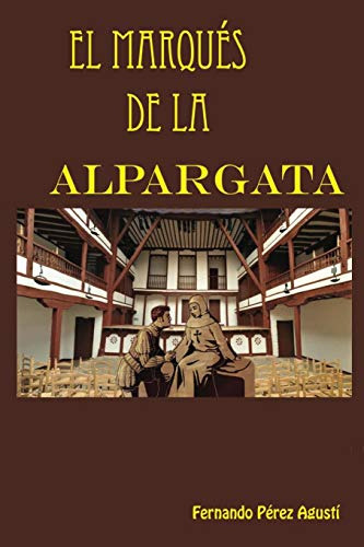 El Marques De La Alpargata