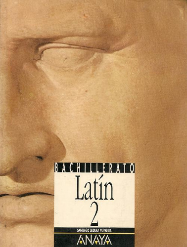 Libro Latin, 2º Bachillerato De Santiago Segura Munguía