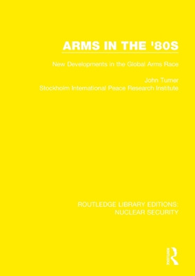 Libro Arms In The '80s: New Developments In The Global Ar...