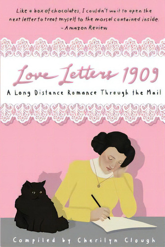 Love Letters 1909: : A Long Distance Romance Through The Mail, De Clough, Cherilyn. Editorial Createspace, Tapa Blanda En Inglés