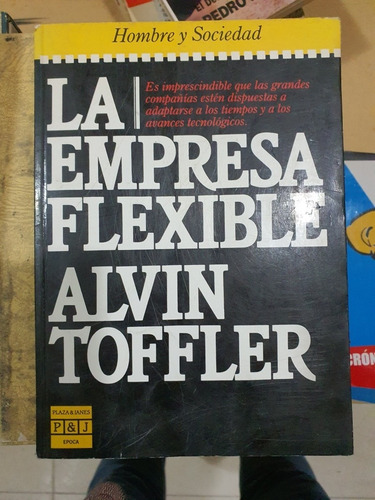 Libro:alvin Toffler-la Empresa Flexible