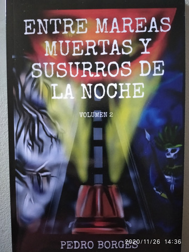 Libro  Entre Mareas Muertas Y Susurros De La Noche  Vol. 2