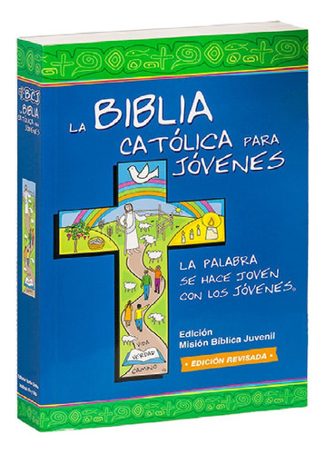 Biblia Católica Para Jóvenes Una Tinta Rústica