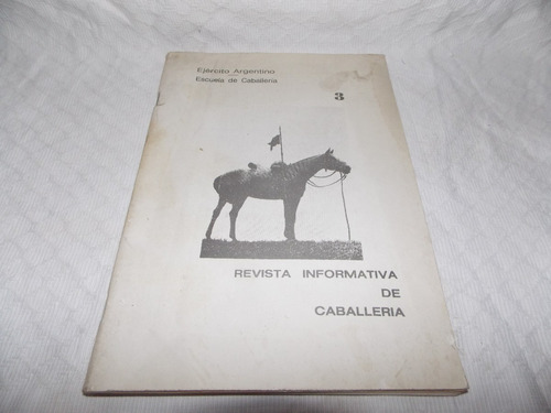 Revista Informativa De Caballería 3/1981- Ejército Argentino