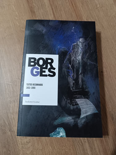 Borges Textos Recobrados (1931-1955)(1956-1986)sudamericana