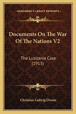 Libro Documents On The War Of The Nations V2: The Lusitan...