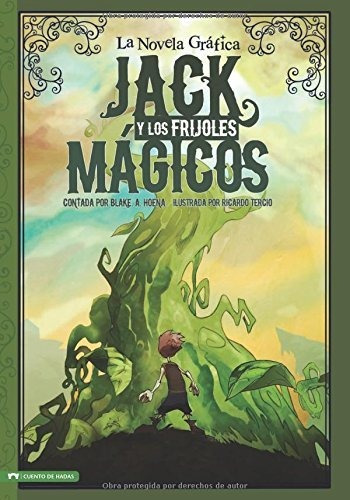 Libro : Jack Y Los Frijoles Magicos La Novela Grafica _d