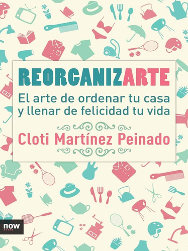 Reorganizarte - Cloti Martinez Peinado