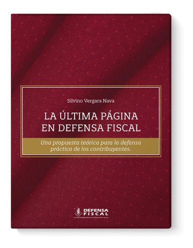 La Última Página En Defensa Fiscal