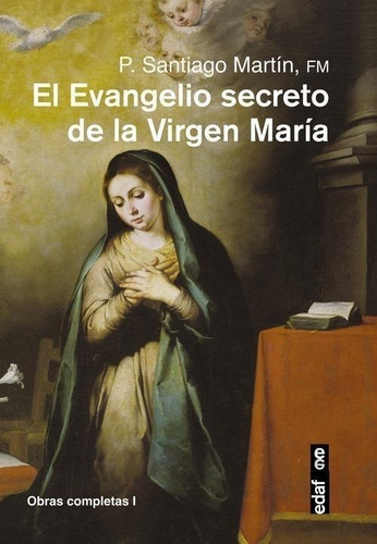 Libro: Evangelio Secreto De La Virgen Maria, El. Martin, San