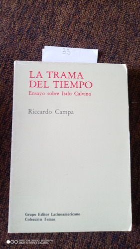 La Trampa Del Tiempo, Ensayo Sobre Italo Calvino. R Campa