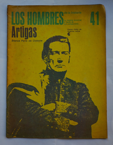 Revista Artigas. Los Hombres De La Historia. C.e.a.l. N° 41