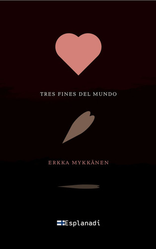 Tres Fines Del Mundo - Mykkänen (es), Erkka