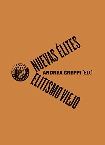 Libro Nuevas Élites, Elitismo Viejo De Greppi Andrea (ed.)