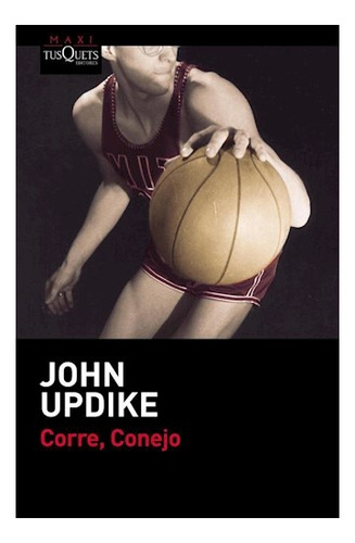 Corre, Conejo - John Updike