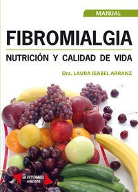 Libro Fibromialgia, Nutricion Y Calidad De Vida - Laura Isab