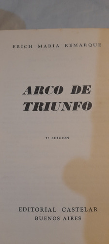 Arco De Triunfo De Erich María Remarque - Castelar (usado)