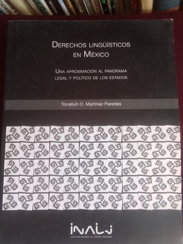 Derechos Linguisticos En México - Tonatiuh O. Martínez