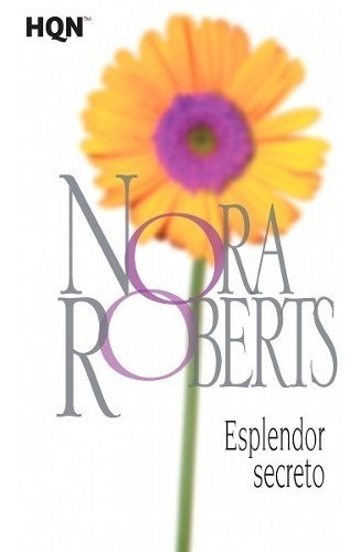 Esplendor Secreto - Nora Roberts