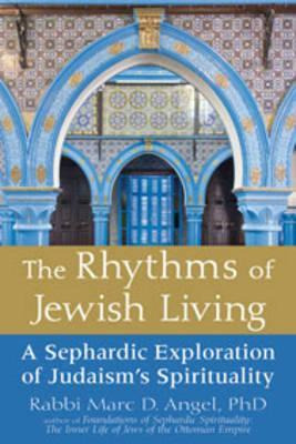 The Rhythms Of Jewish Living