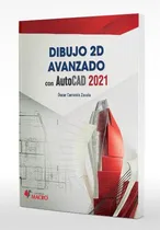 Comprar Dibujo 2d Avanzado Con Autocad 2021