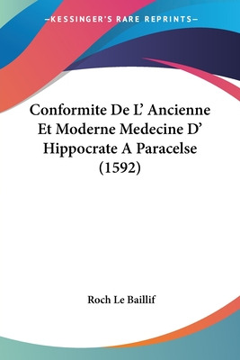 Libro Conformite De L' Ancienne Et Moderne Medecine D' Hi...