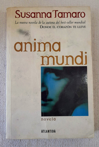 Anima Mundi - Susanna Tamaro - Atlántida