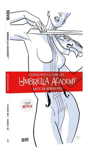 Umbrella Academy - Volume 1: Suíte Do Apocalipse