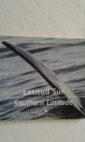 Latitud Sur - Félix Biblos - Ediciones Gurruchaga