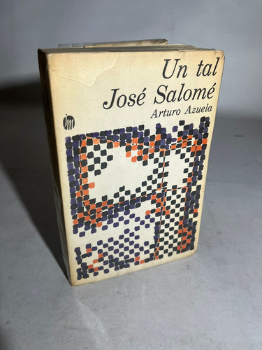 Un Tal José Salomé. Arturo Azuela