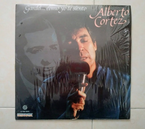 Alberto Cortez Gardel Como Yo Te Siento Lp