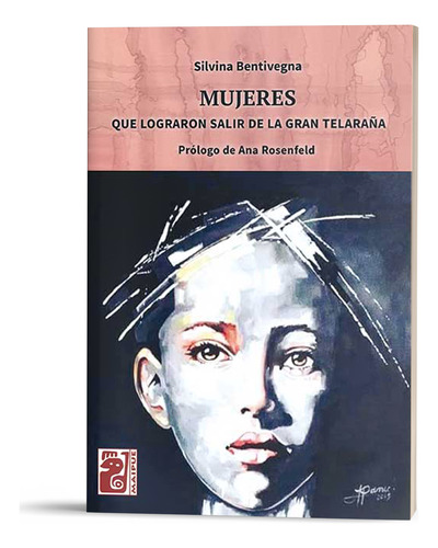 Mujeres Que Lograron Salir De La Telaraña - Maipue